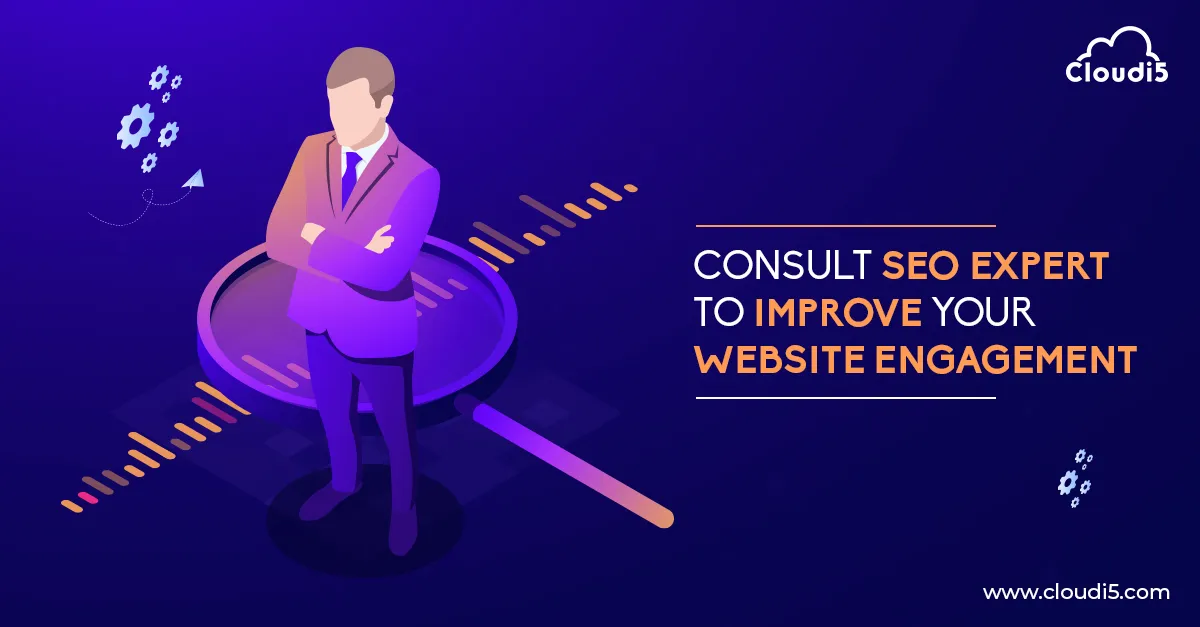 Consult best SEO experts for better engagement of your Website