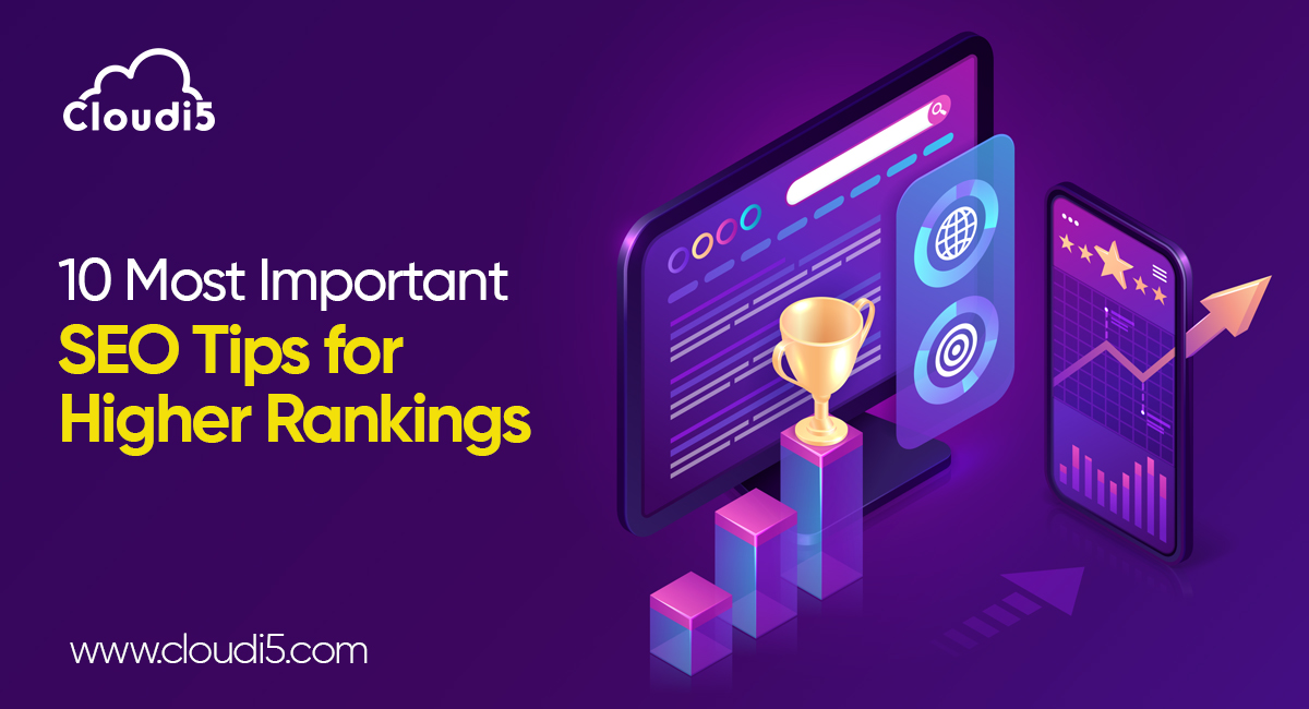 10 Most Important SEO Tips for Higher Rankings