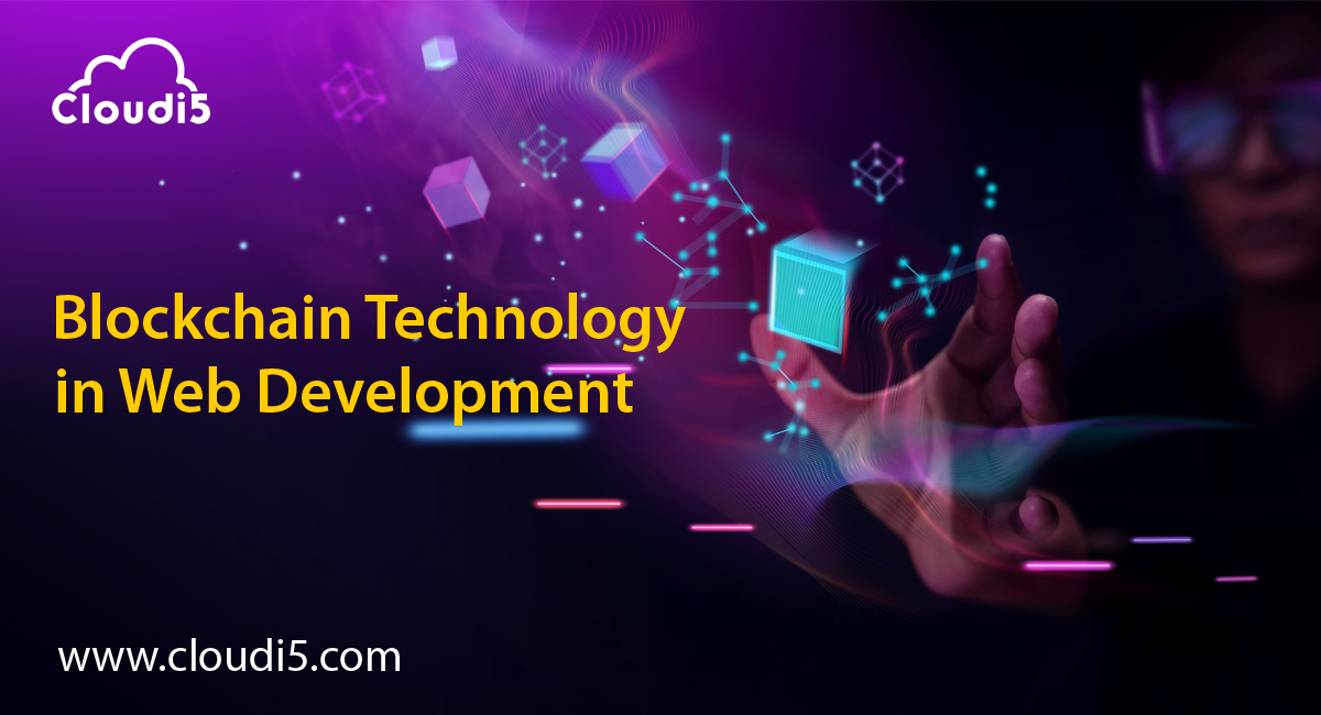 What is Blockchain Technology in web development and How Does It Work?