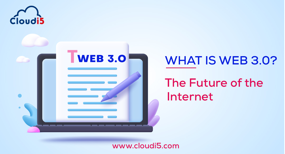 What Is Web 3.0? The Future of the Internet