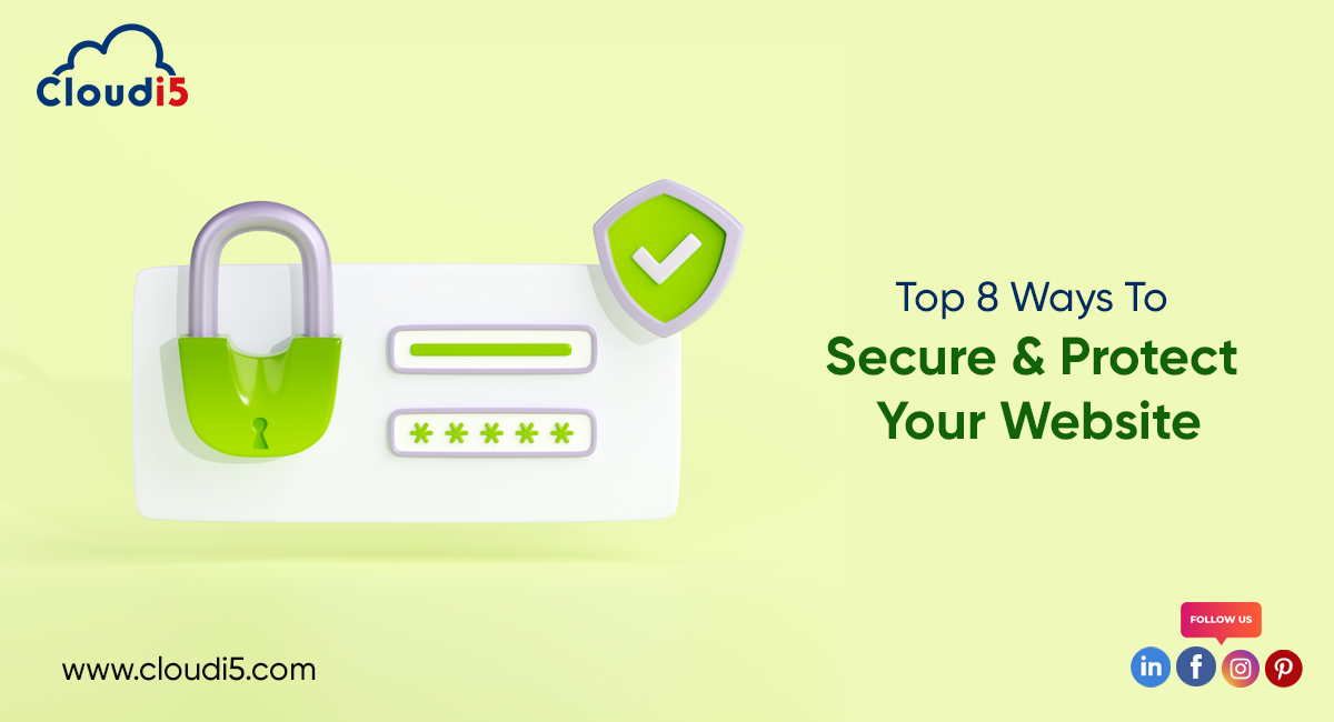 Top 8 ways to Secure & Protect Your Website 