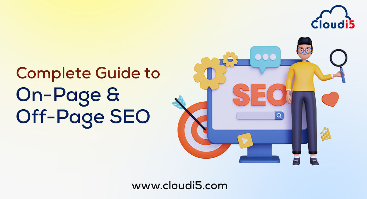 Complete Guide to On-Page and Off-Page SEO