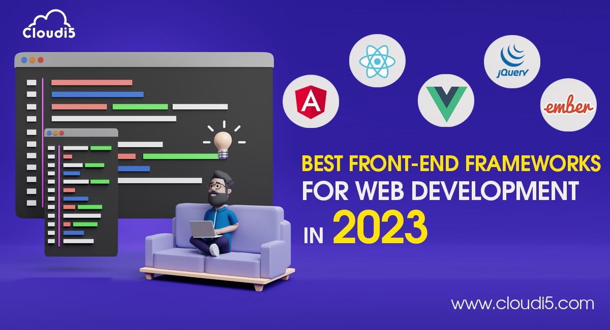 Best Front-End Frameworks for Web Development in 2023