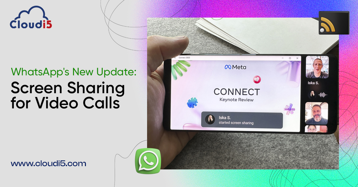 WhatsApp's Latest Update: Screen Sharing for Video Calls