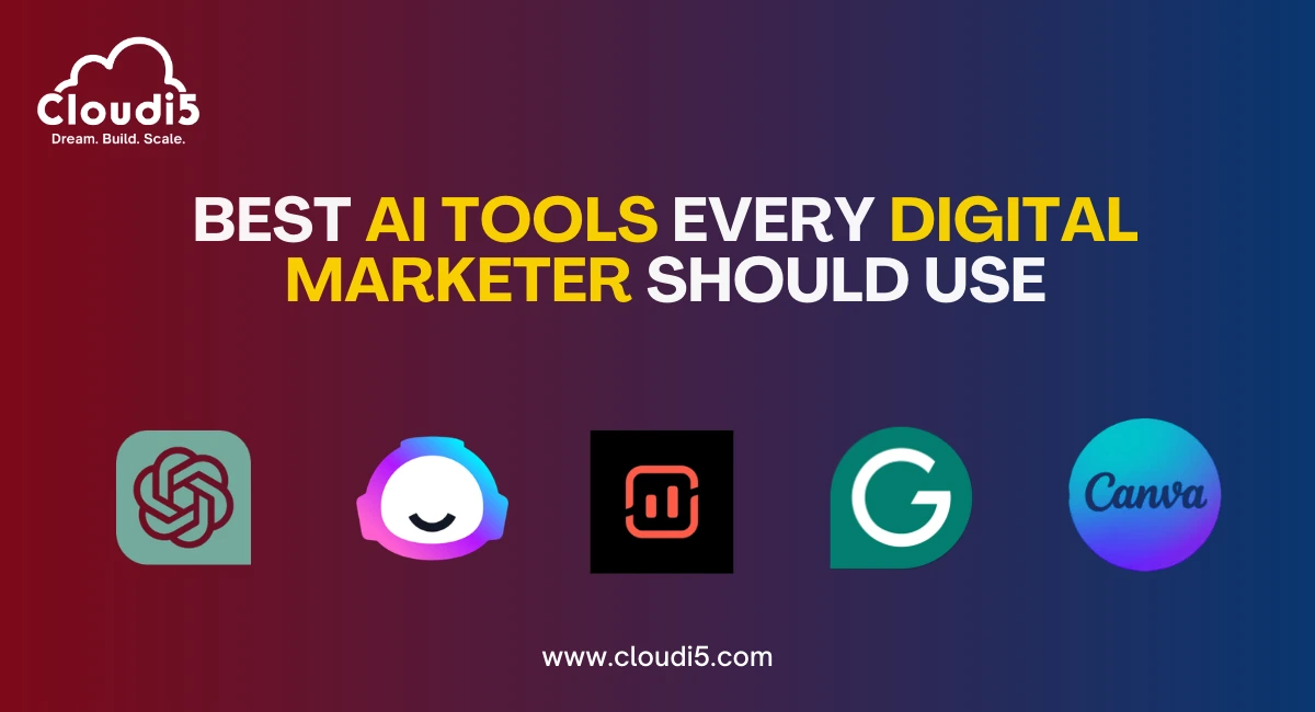 Best AI Tools Every Digital Marketer Should Use