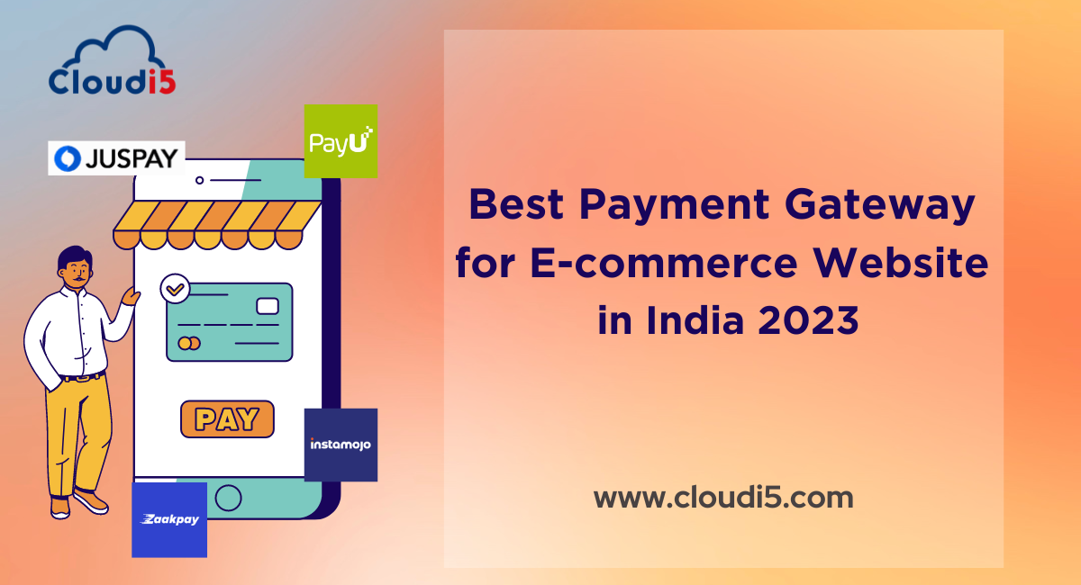 Best Payment Gateway for E-Commerce Website in India 2023