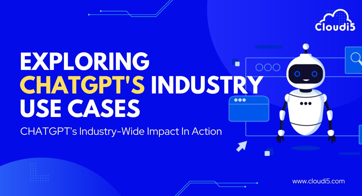 Exploring ChatGPT'S Industry Use Cases