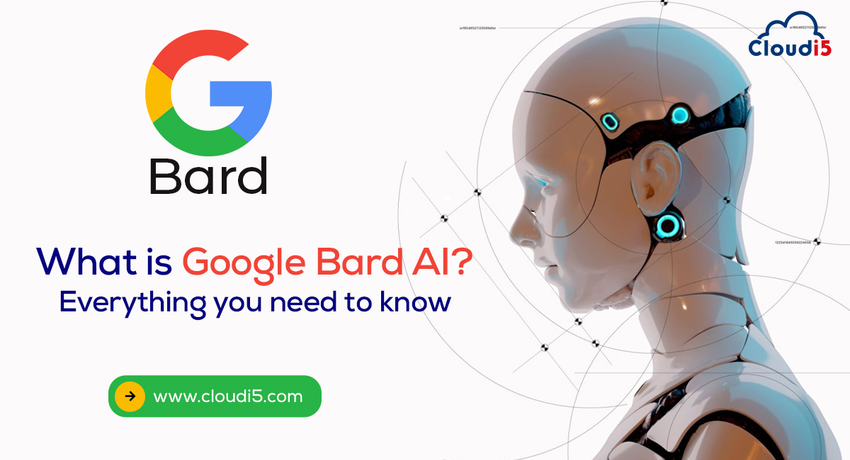 What is Google Bard AI? Everything You Need To Know