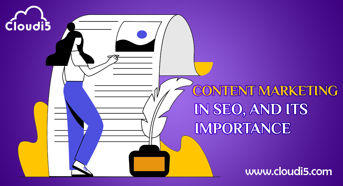 Content Marketing in SEO, and its Importance