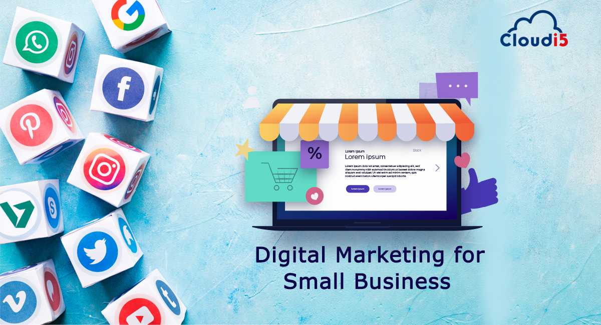 Cloudi5 - Digital Marketing Services | Benefits | Small Business